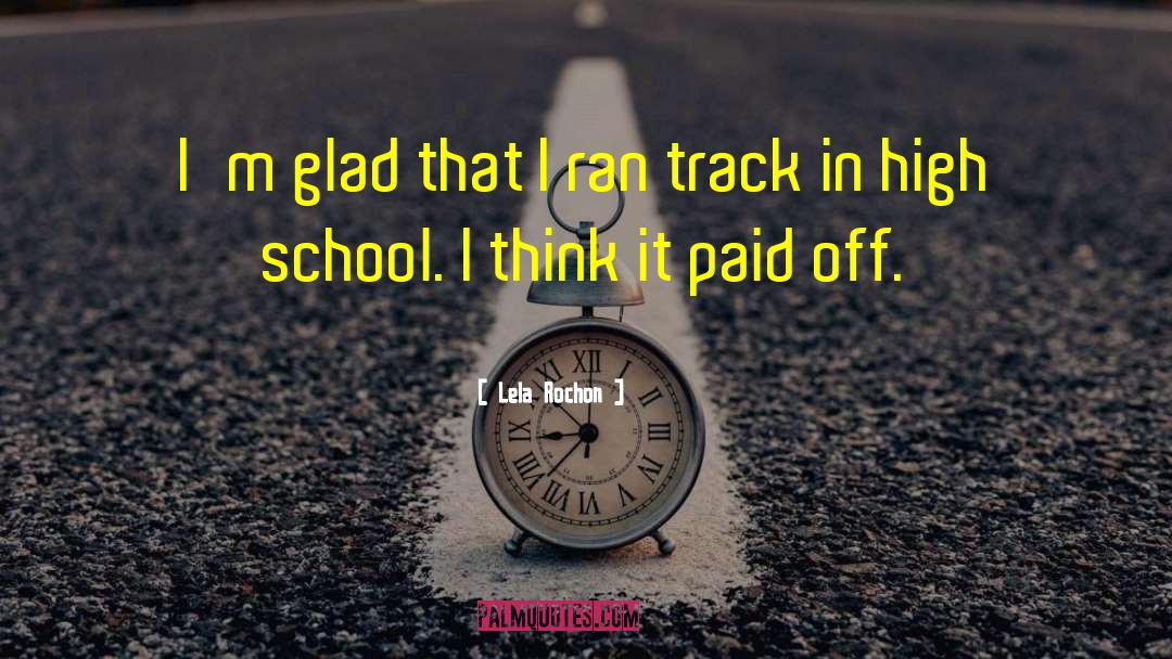 Paid Off quotes by Lela Rochon