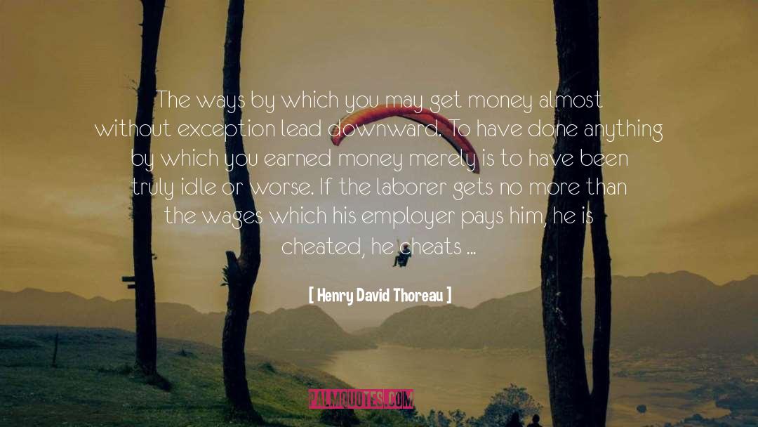 Paid quotes by Henry David Thoreau