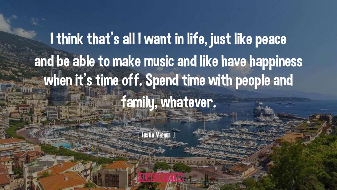 Paid Time Off quotes by Justin Vernon