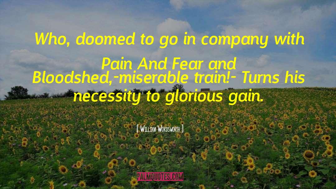 Pain And Gain Victor Kershaw quotes by William Wordsworth