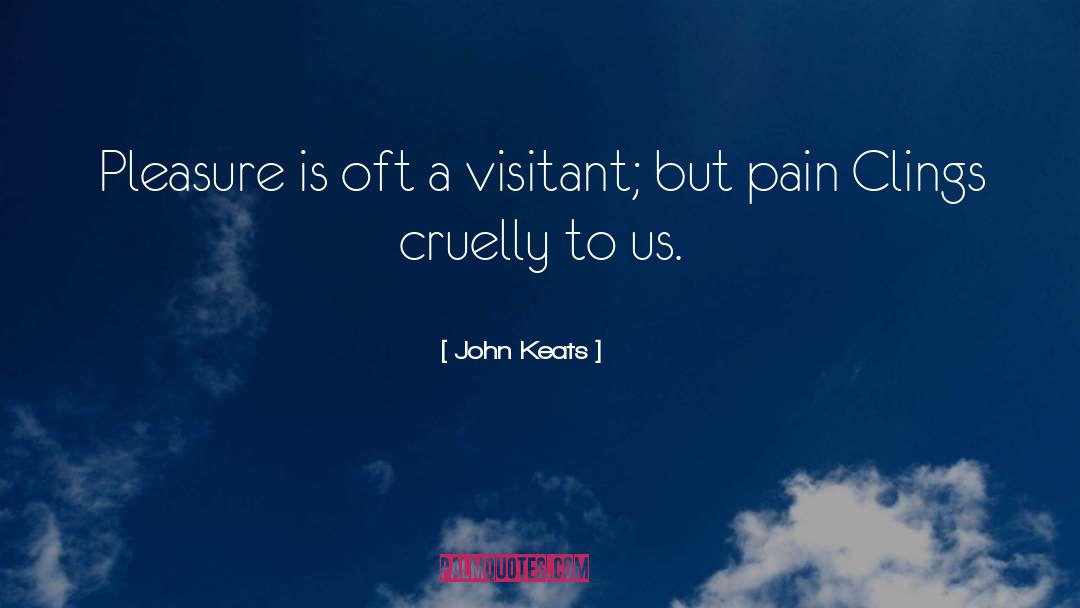 Pain And Pleasure quotes by John Keats