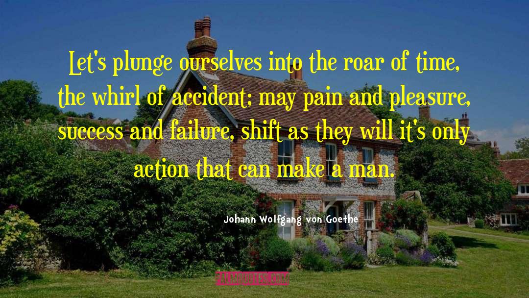 Pain And Pleasure quotes by Johann Wolfgang Von Goethe