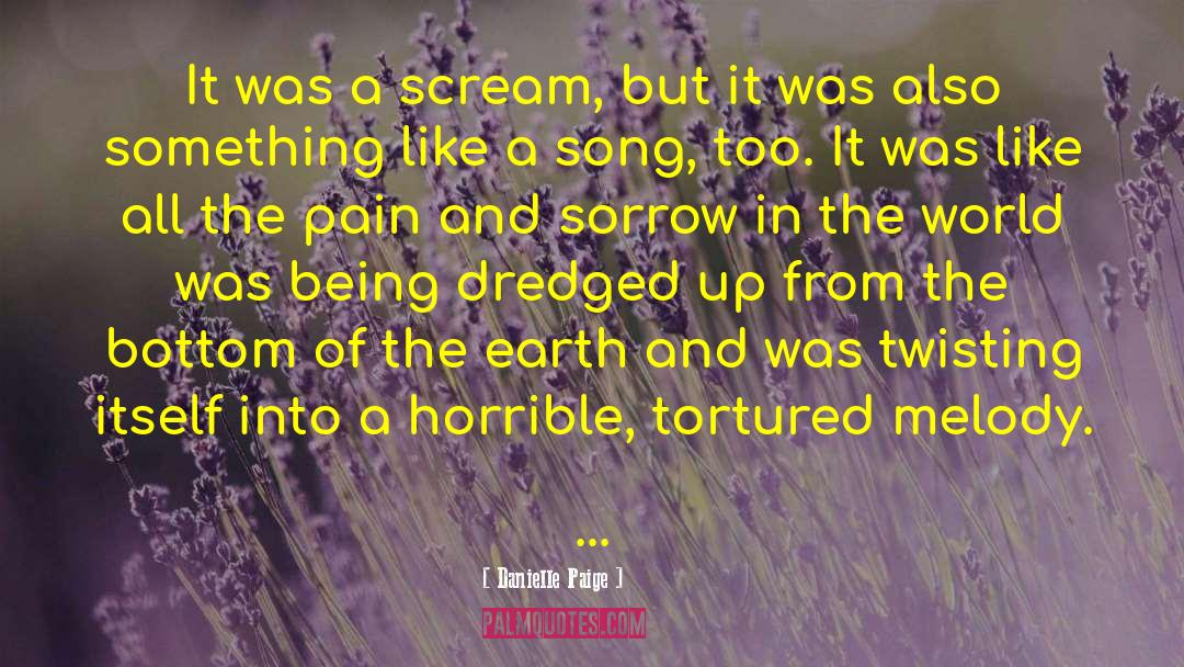Pain And Sorrow quotes by Danielle Paige