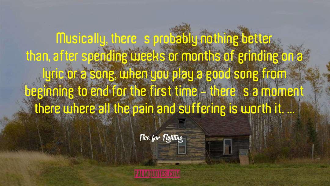 Pain And Suffering quotes by Five For Fighting