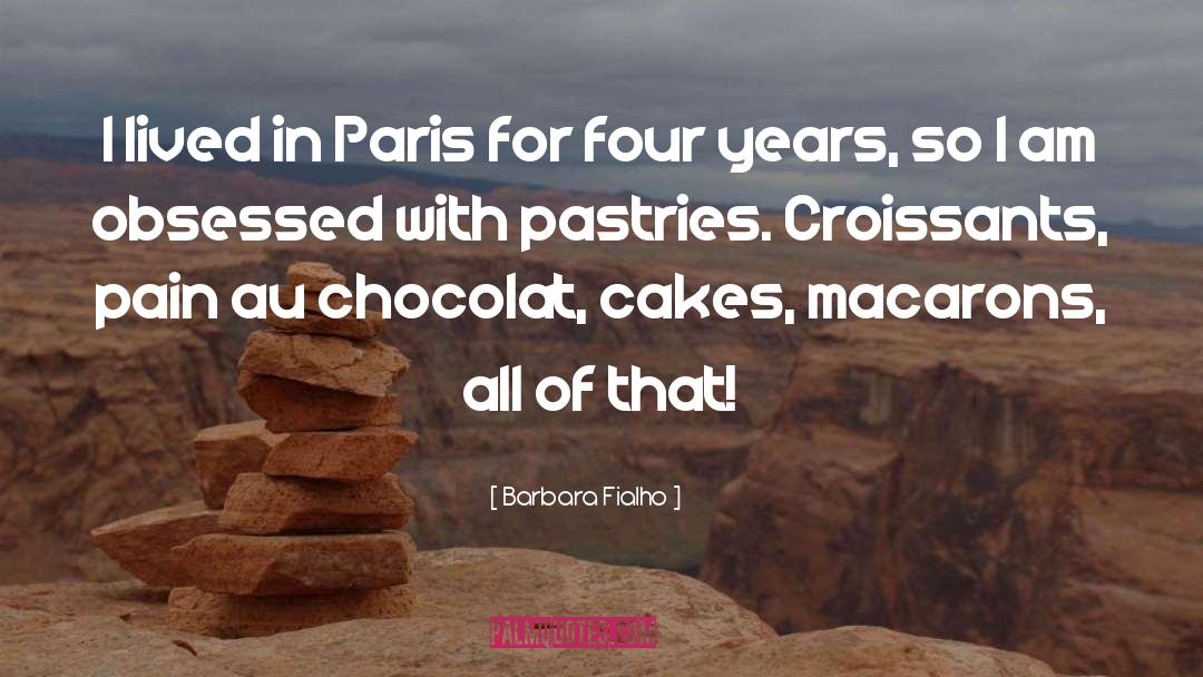 Pain Au Chocolat quotes by Barbara Fialho
