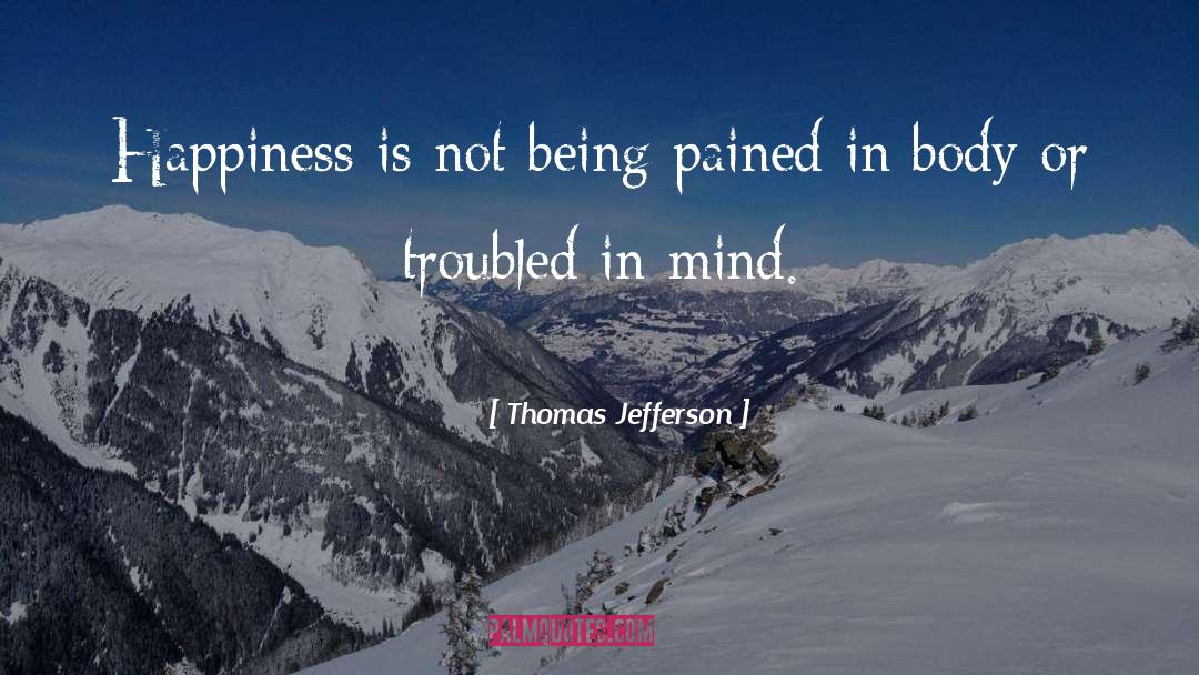 Pain Death quotes by Thomas Jefferson