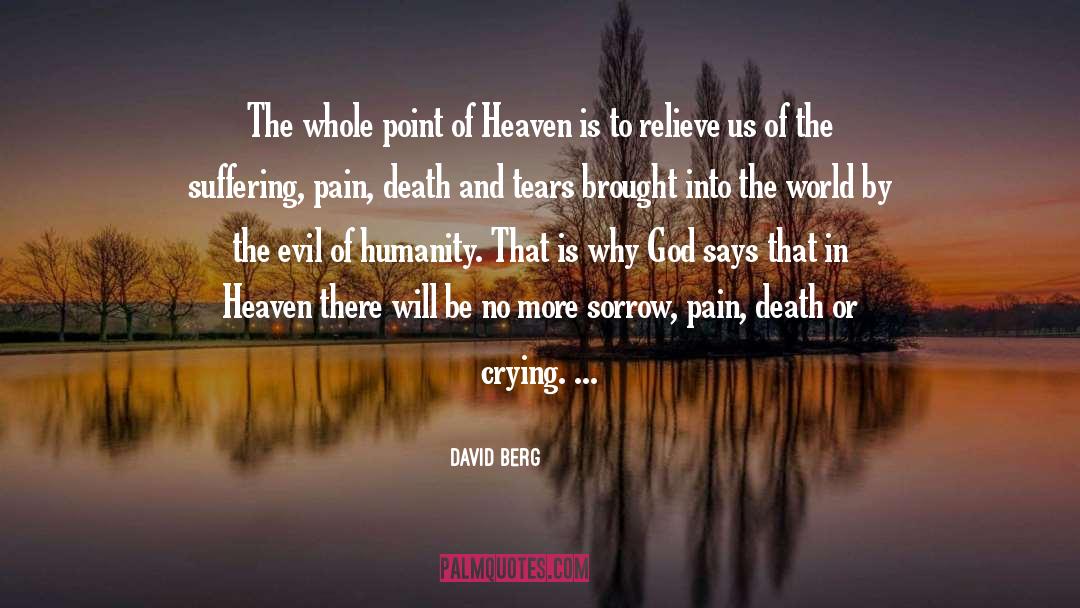 Pain Death quotes by David Berg