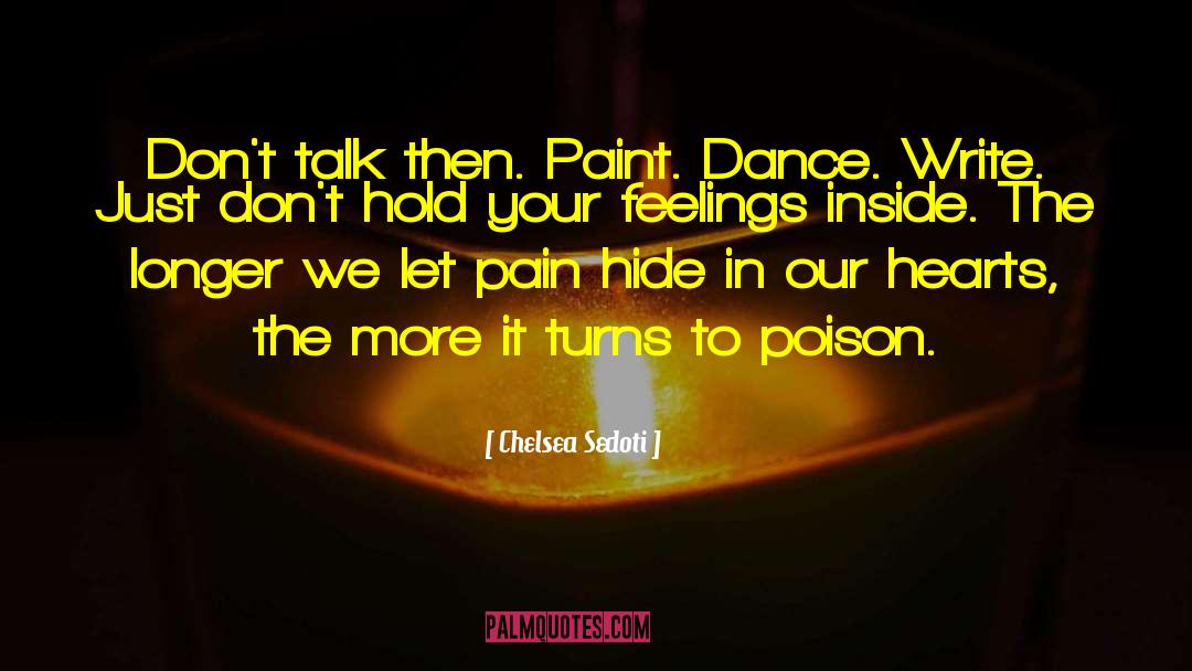 Pain In Your Past quotes by Chelsea Sedoti