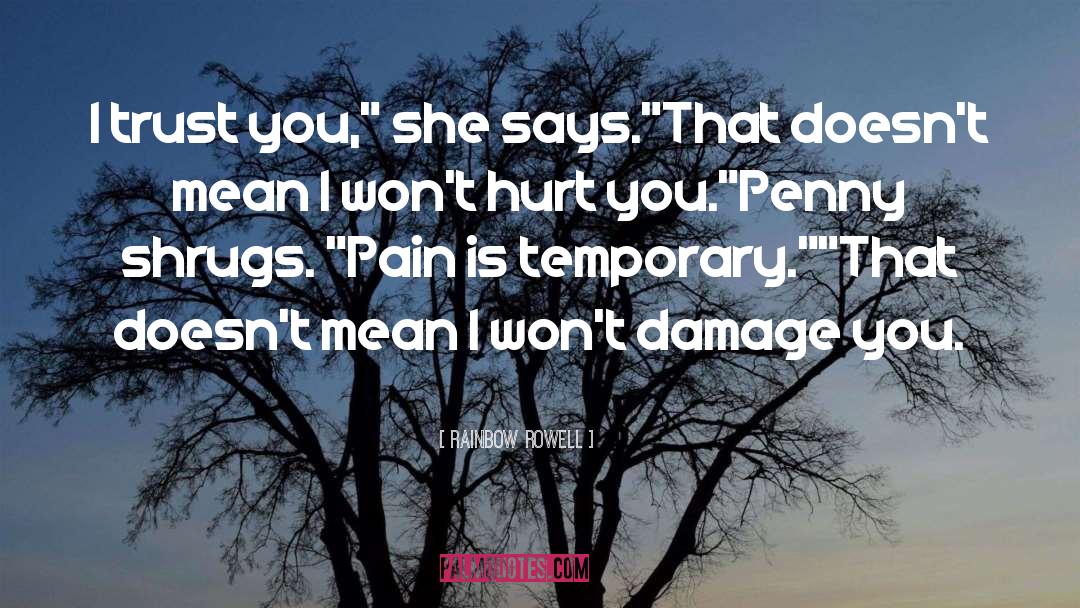 Pain Is Temporary quotes by Rainbow Rowell
