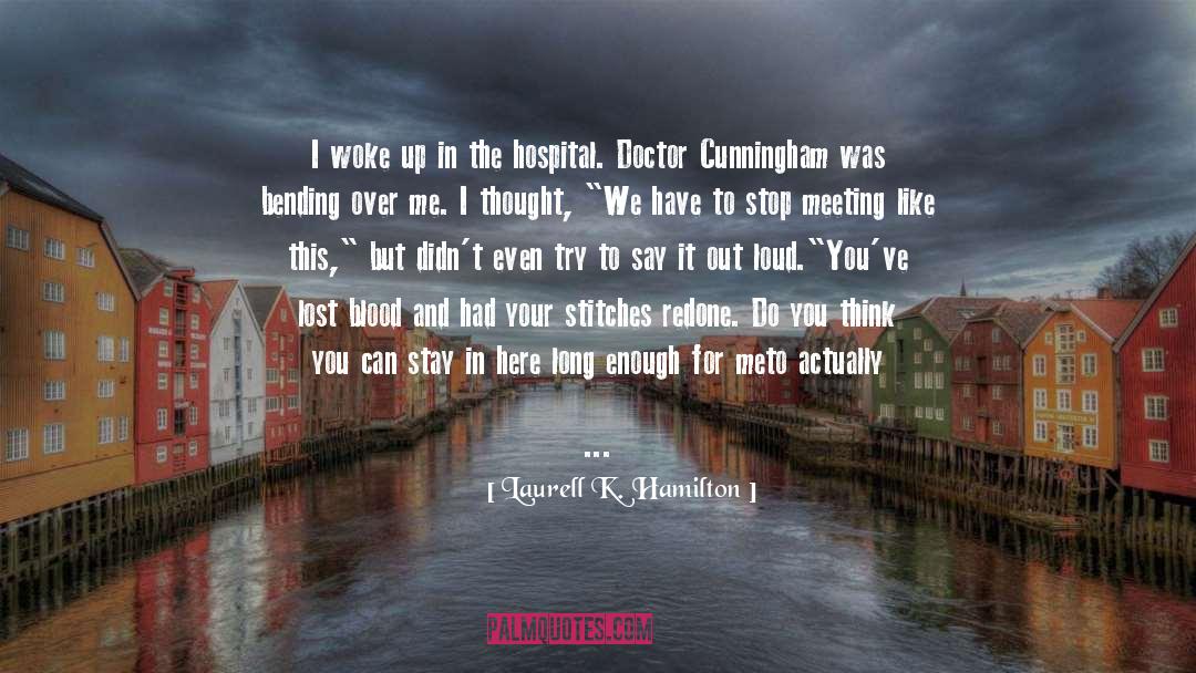 Pain Killers quotes by Laurell K. Hamilton