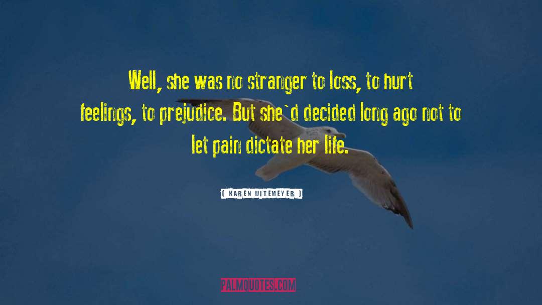 Pain Killers quotes by Karen Witemeyer