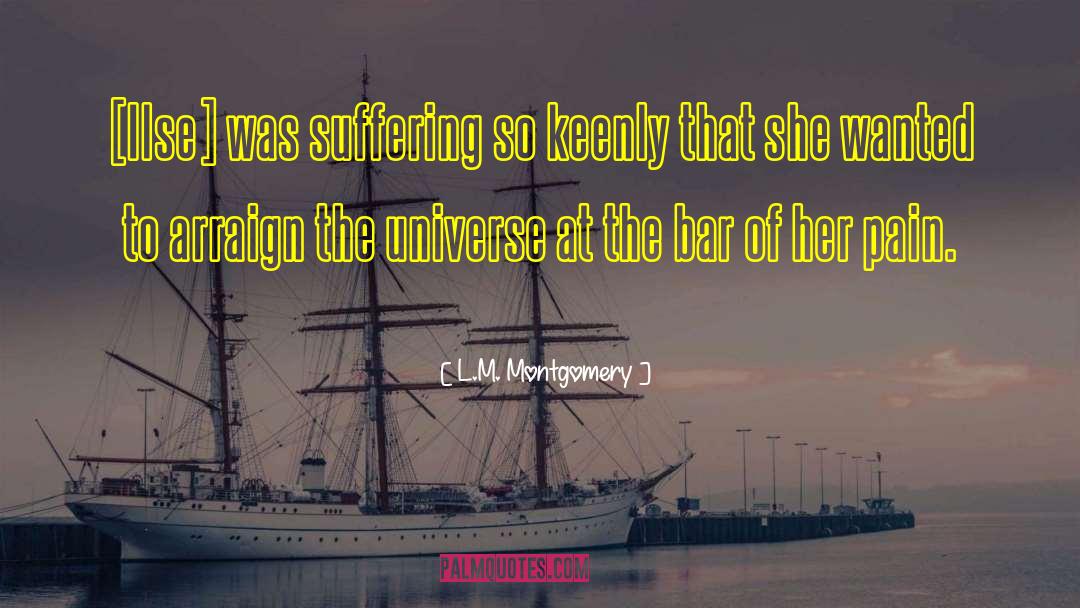 Pain Loss Suffering Pills Death quotes by L.M. Montgomery