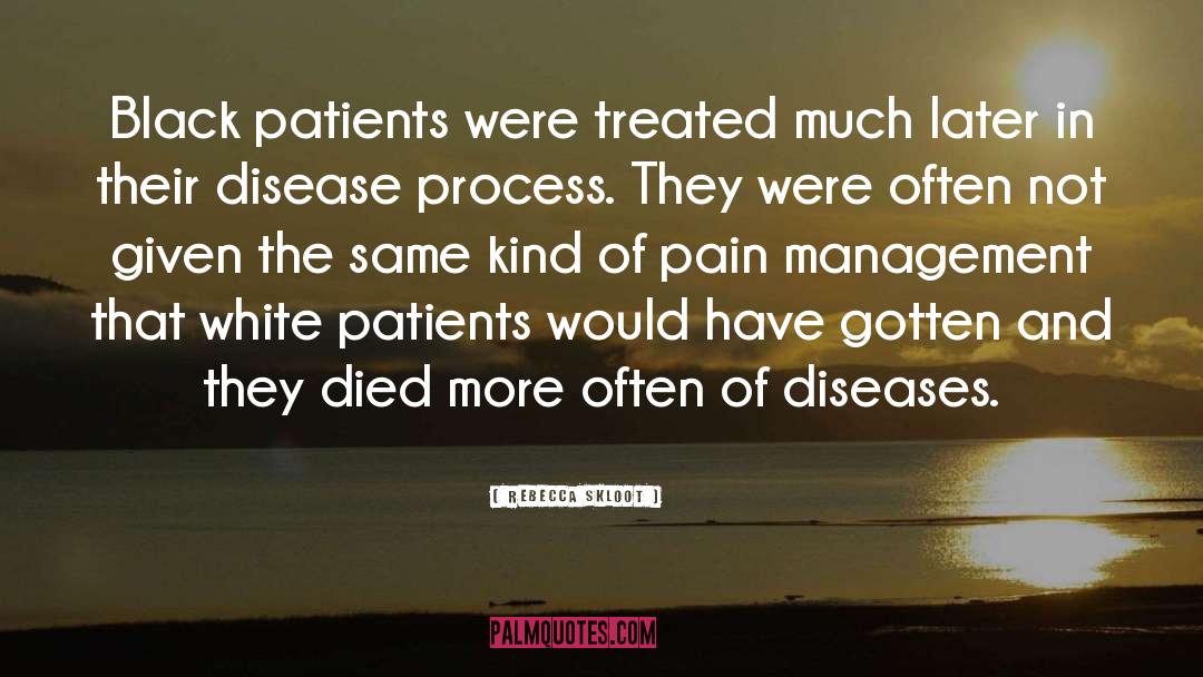 Pain Management quotes by Rebecca Skloot