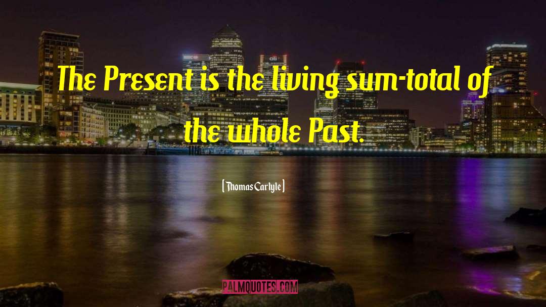 Pain Of The Past quotes by Thomas Carlyle