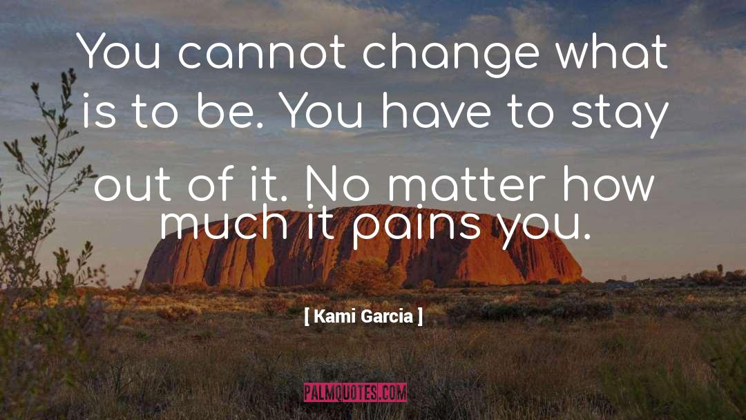 Pain Pills quotes by Kami Garcia