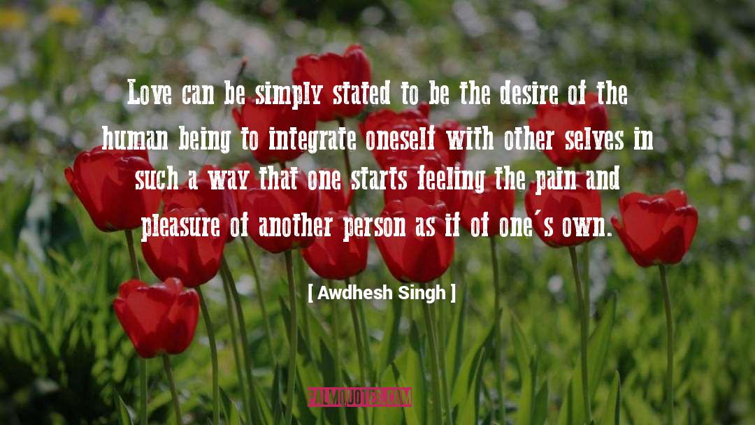 Pain Pleasure quotes by Awdhesh Singh