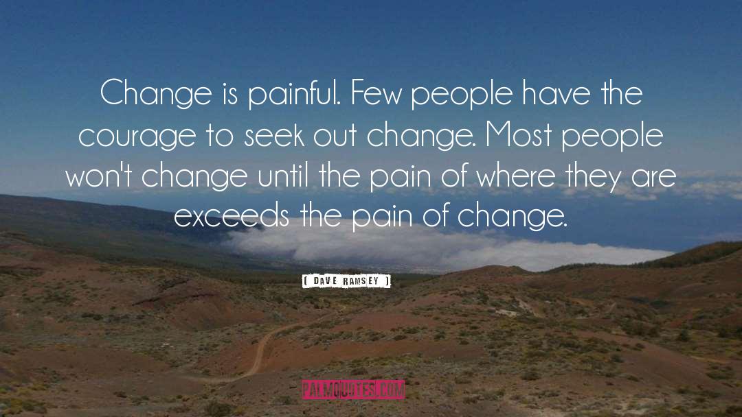 Pain quotes by Dave Ramsey