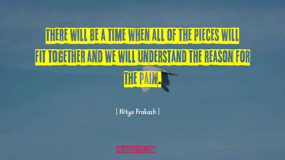 Pain Reflief quotes by Nitya Prakash