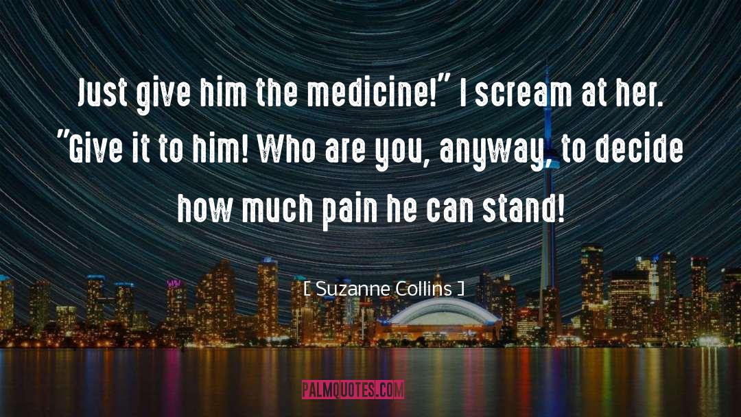 Pain Scream quotes by Suzanne Collins