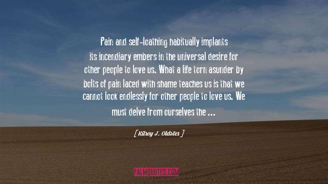 Pain Teaches quotes by Kilroy J. Oldster