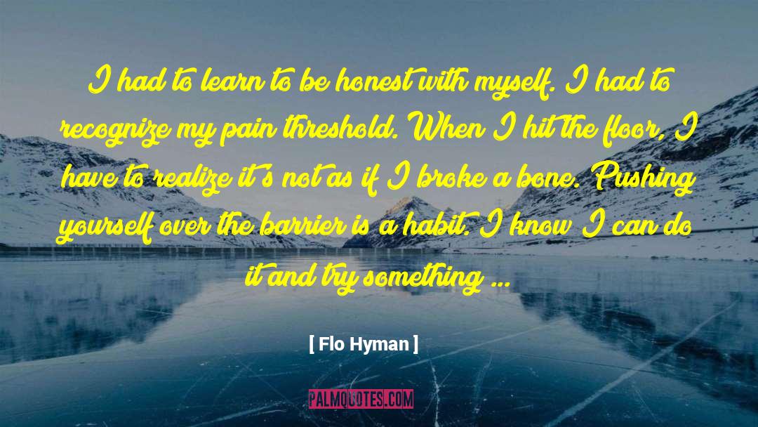 Pain Threshold quotes by Flo Hyman