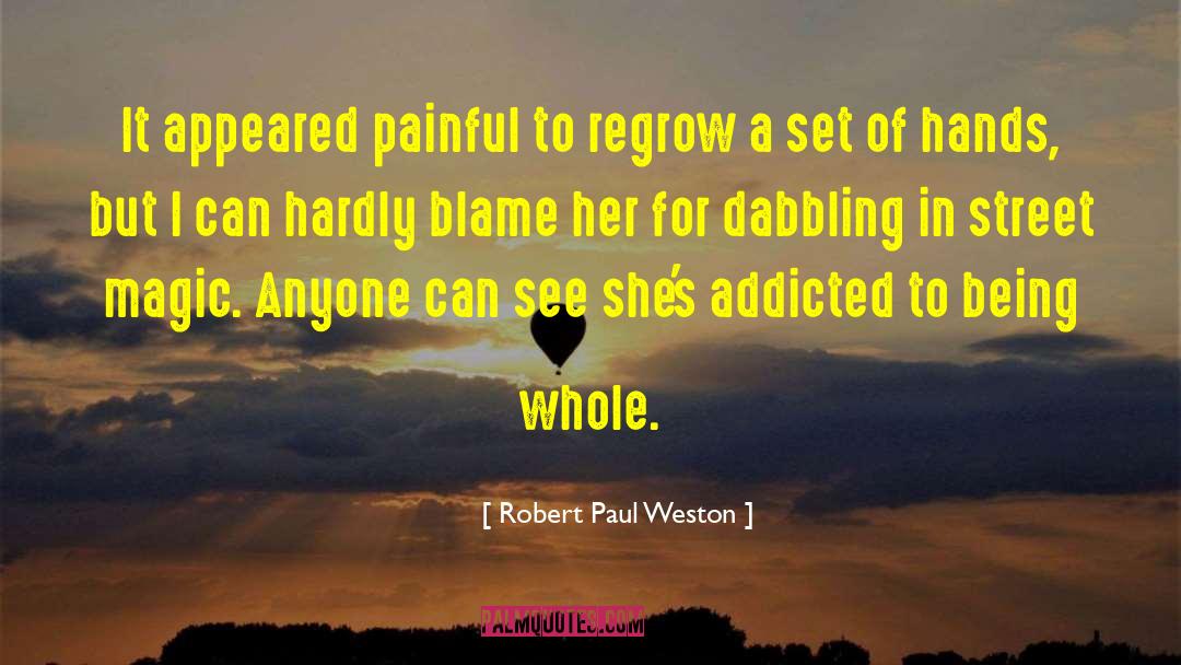 Painful Feelings quotes by Robert Paul Weston