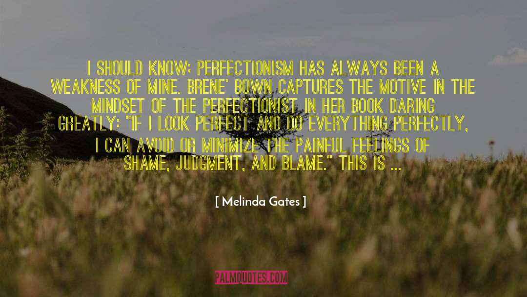 Painful Feelings quotes by Melinda Gates