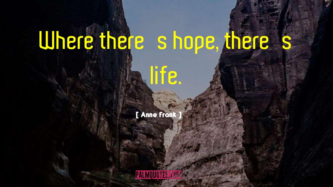 Painful Life quotes by Anne Frank