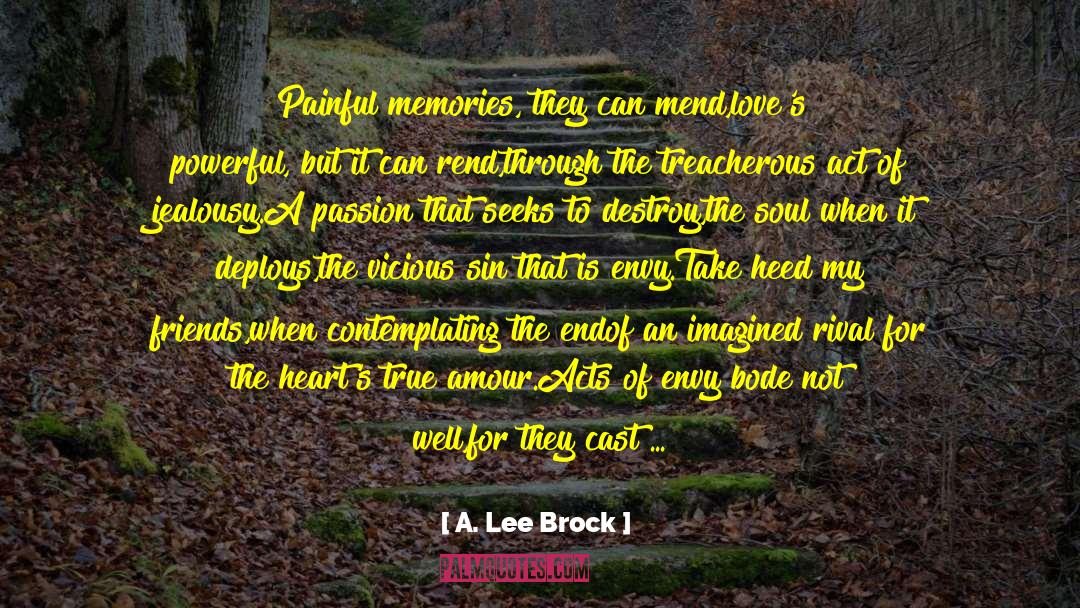 Painful Memories quotes by A. Lee Brock