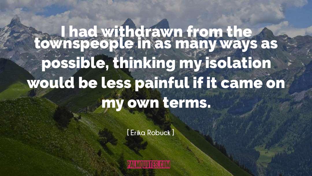 Painful Past quotes by Erika Robuck