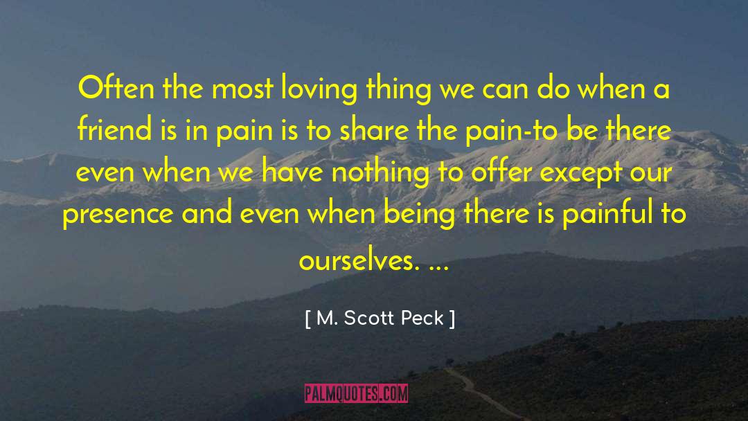 Painful Past quotes by M. Scott Peck