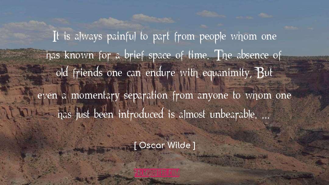 Painful Reminders quotes by Oscar Wilde