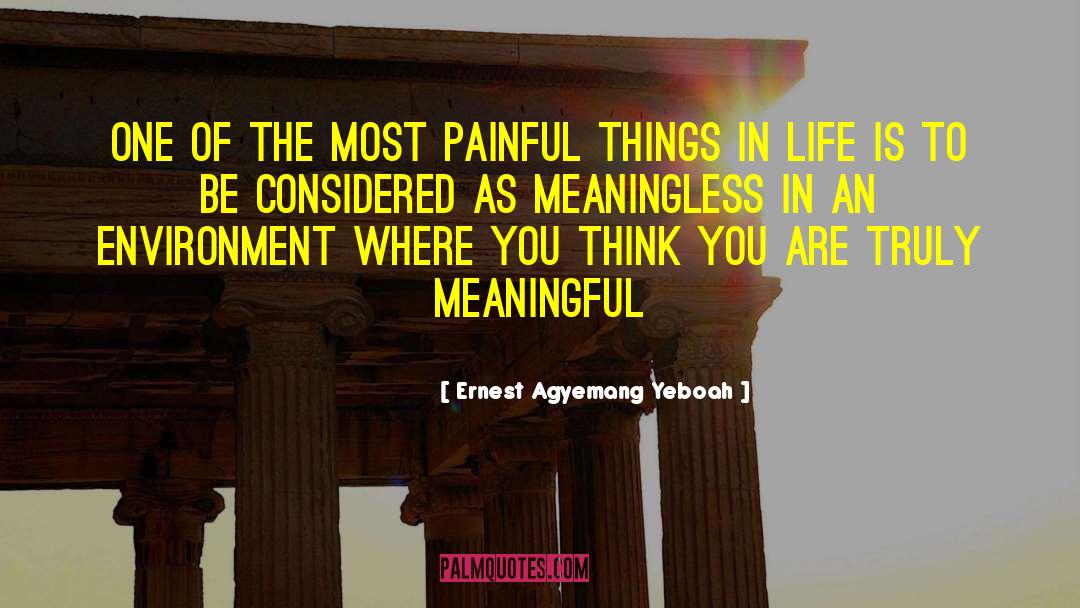 Painful Things quotes by Ernest Agyemang Yeboah