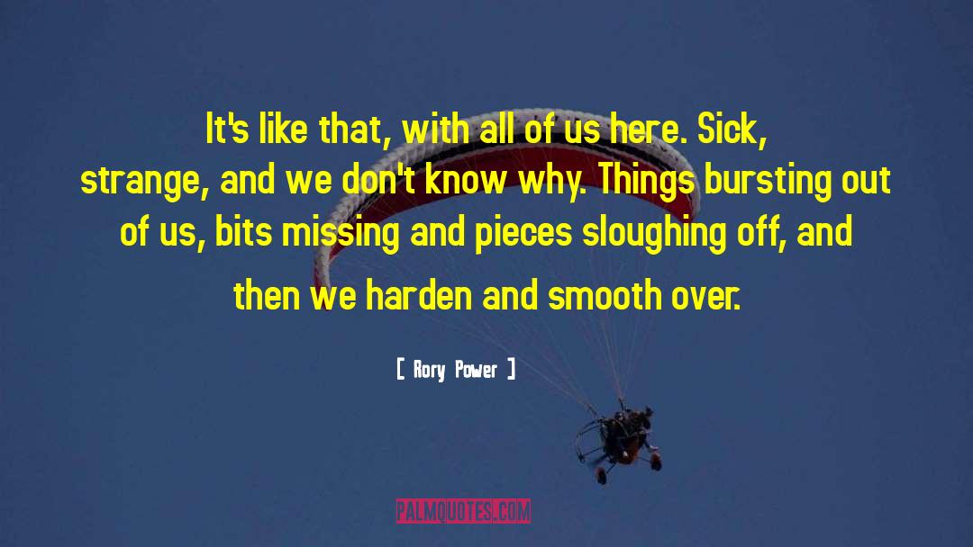 Painful Things quotes by Rory Power