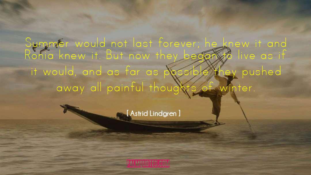 Painful Thoughts quotes by Astrid Lindgren