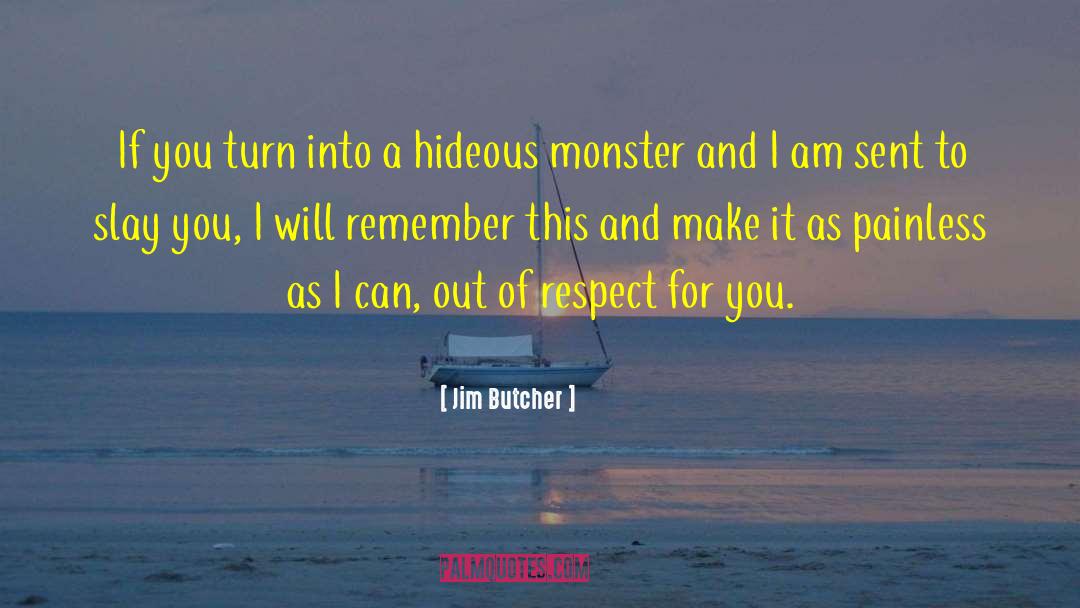 Painless quotes by Jim Butcher