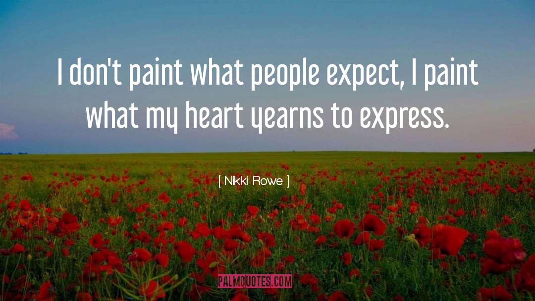 Paint Brushes quotes by Nikki Rowe
