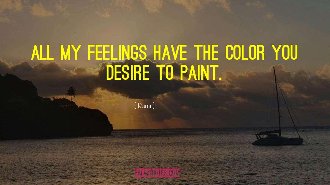 Paint Color quotes by Rumi