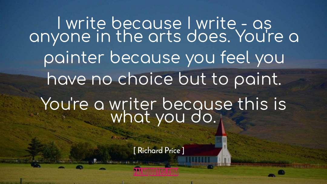 Paint Pasadena Ca quotes by Richard Price