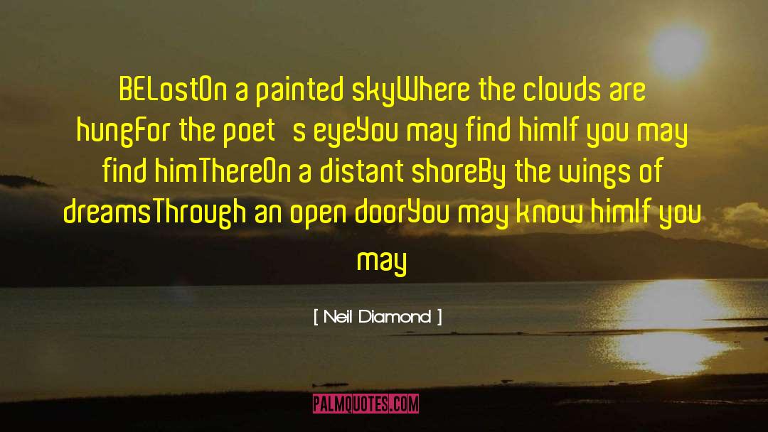 Painted Shell quotes by Neil Diamond