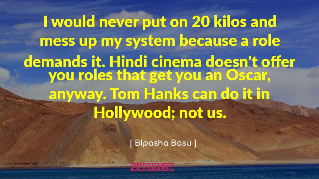 Painter Cinema quotes by Bipasha Basu