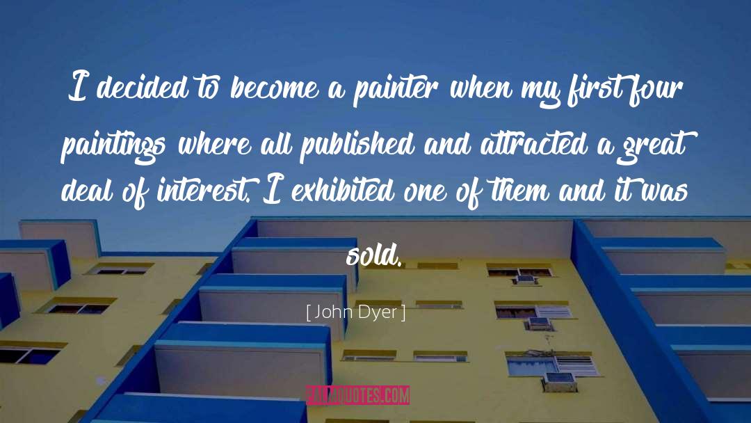 Painter Of Signs quotes by John Dyer