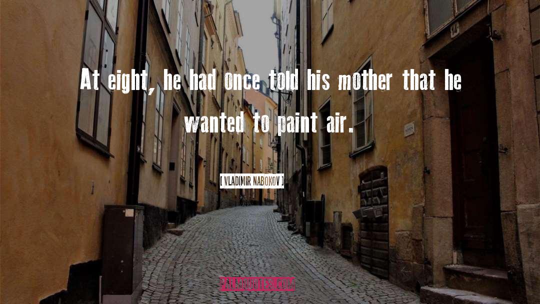 Painter quotes by Vladimir Nabokov