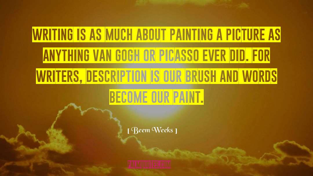 Painting A Picture quotes by Beem Weeks