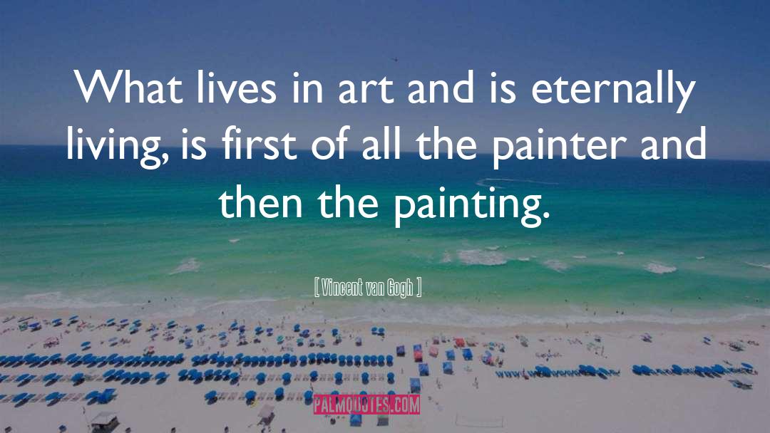 Painting Art quotes by Vincent Van Gogh