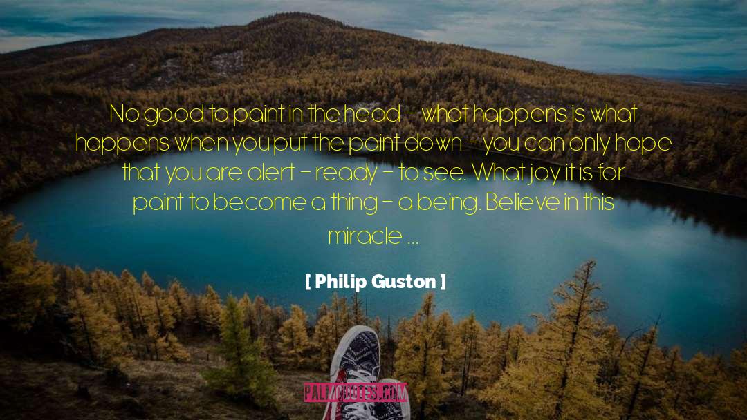 Painting Art quotes by Philip Guston