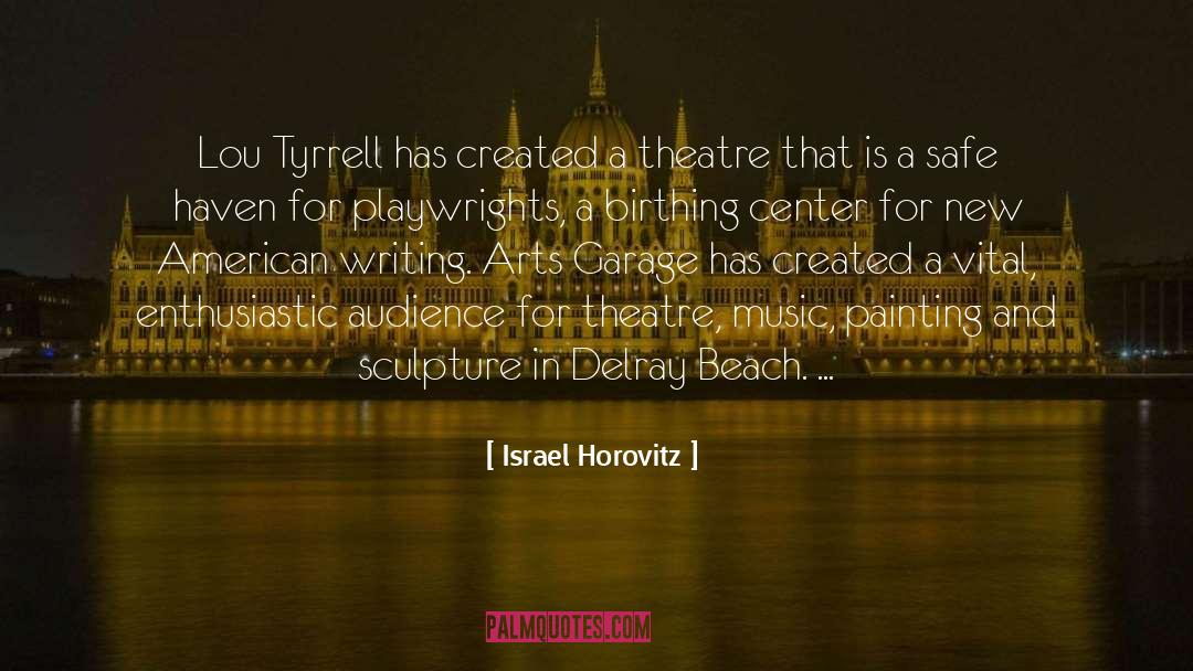 Painting Art quotes by Israel Horovitz