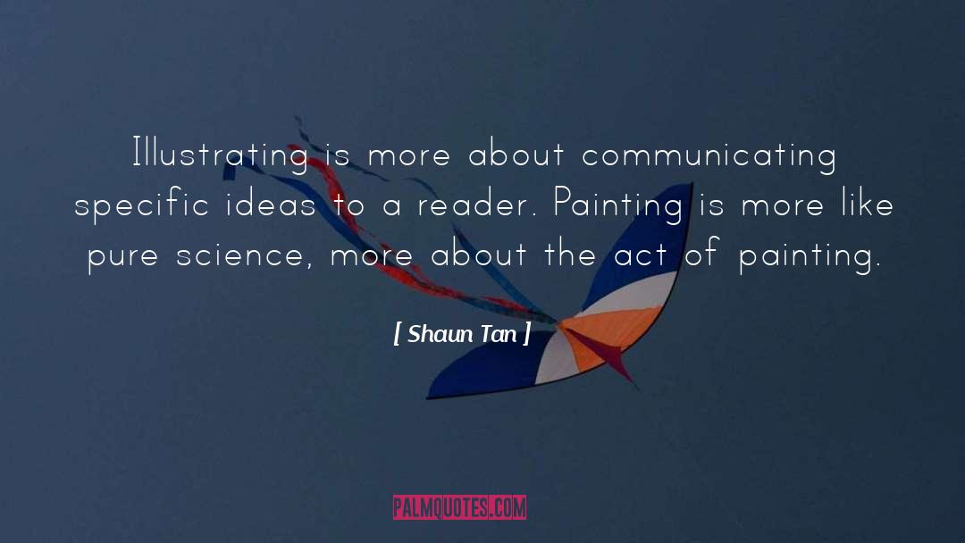 Painting Cabinets quotes by Shaun Tan