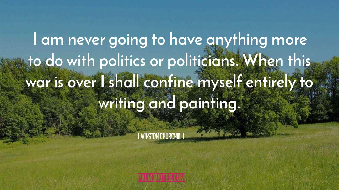 Painting Cabinets quotes by Winston Churchill