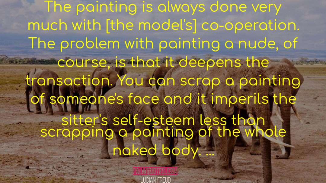 Painting Cabinets quotes by Lucian Freud